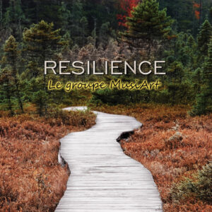 Resilience, album by the MGH Choir MusiArt