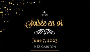 Text on black background: Soirée en or, June 7, 2023, Ritz Carlton